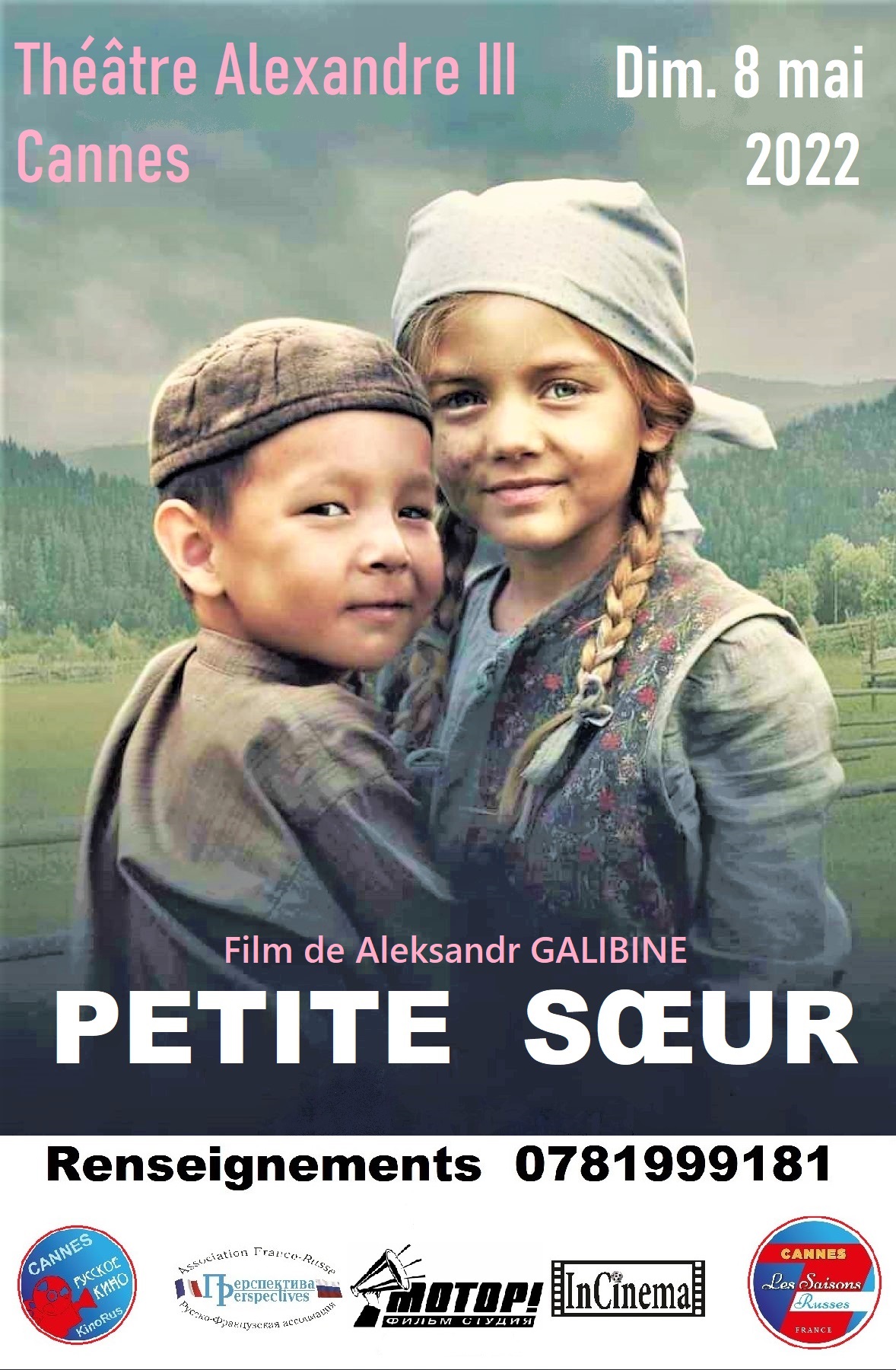 Affiche. Cannes. Théâtre Alexandre III. Сестренка. Petite sœur. Film d|Aleksandr Galibine. 2022-05-08